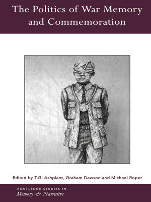 cover image of The Politics of War Memory and Commemoration